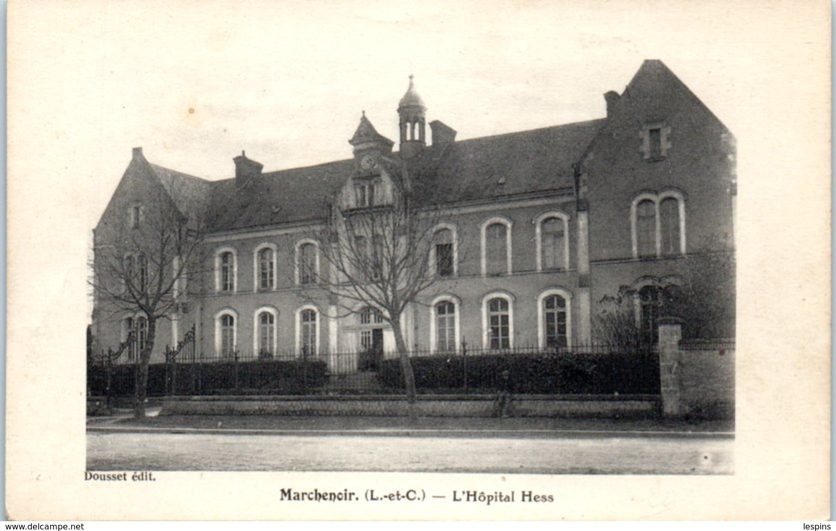 41 - MARCHENOIR -- L'Hôpital Hess - Marchenoir