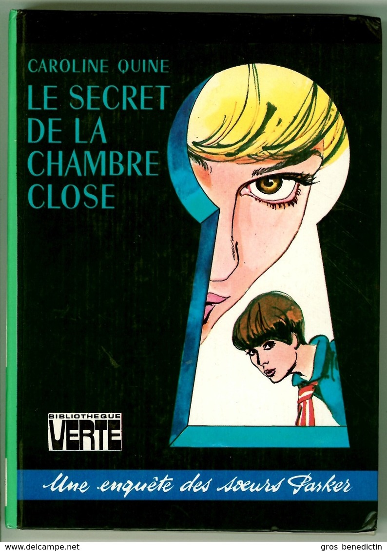 Bibliothèque Verte - Caroline Quine - Soeurs Parker - "Le Secret De La Chambre Close" - 1975 - Bibliotheque Verte