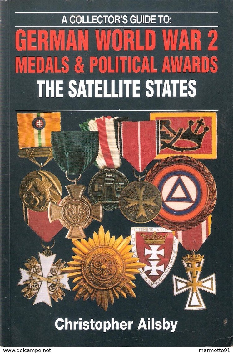 CATALOGUE GERMAN WW2 MEDALS POLITICAL AWARDS SATELLITE STATES MEDAILLES INSIGNES REICH NSDAP - 1939-45