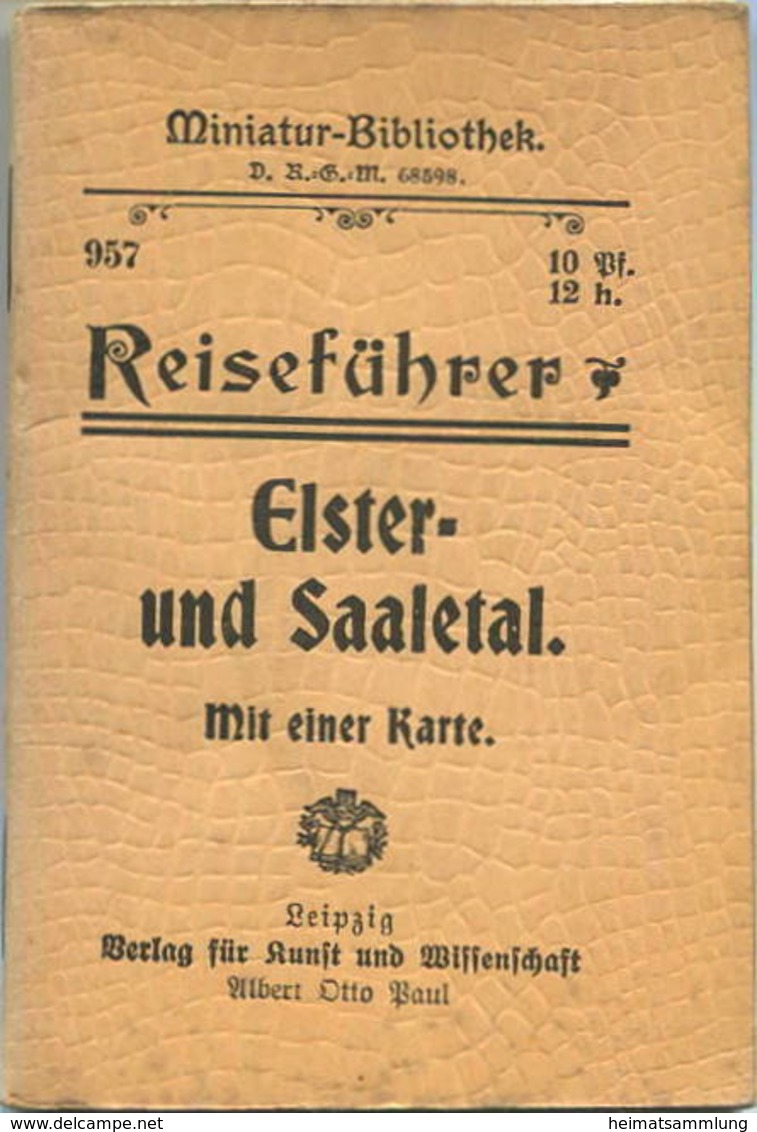 Miniatur-Bibliothek Nr. 957 - Reiseführer Elster- Und Saaletal Mit Einer Karte - 8cm X 12cm - 56 Seiten Ca. 1910 - Verla - Otros & Sin Clasificación