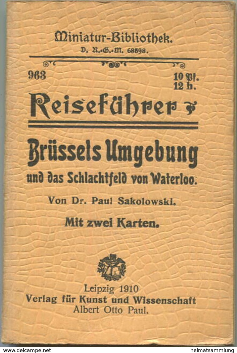 Miniatur-Bibliothek Nr. 963 - Reiseführer Brüssels Umgebung Und Das Schlachtfeld Von Waterloo Mit Zwei Karten Von Dr. Pa - Autres & Non Classés