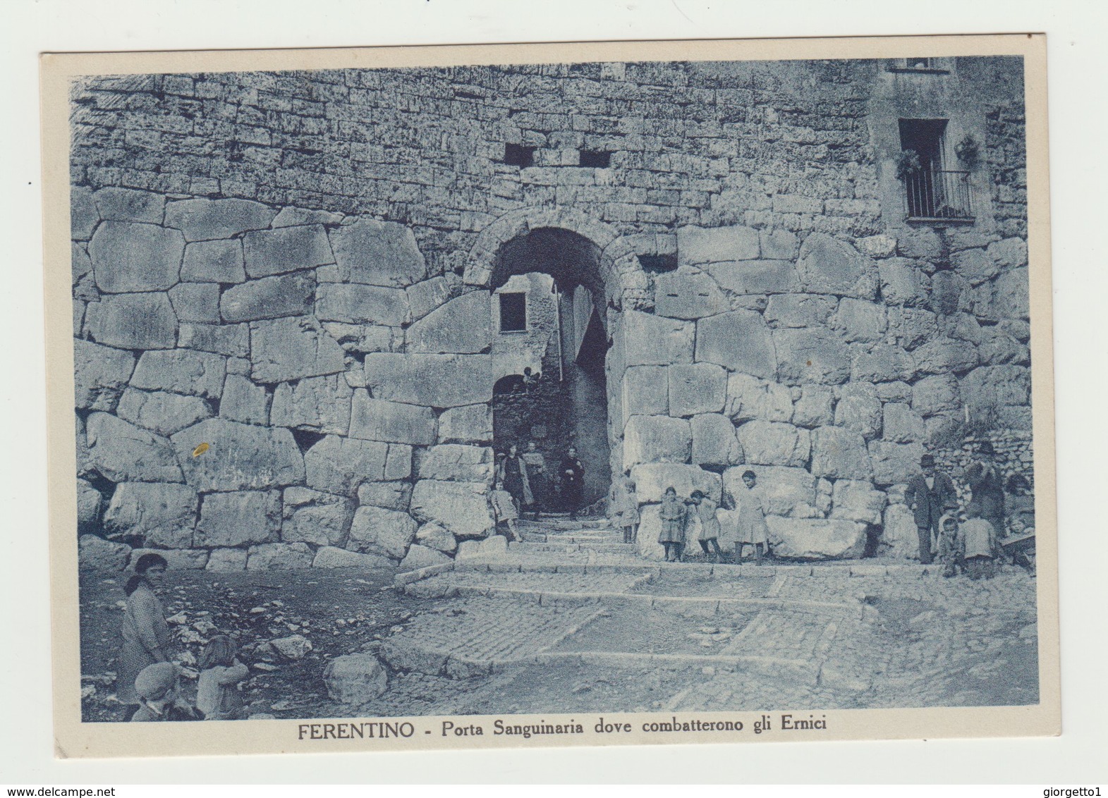 FERENTINO (FROSINONE) - PORTA SANGUINARIA DOVE COMBATTERONO GLI ERNICI NON VIAGGIATA - POSTCARD - Frosinone