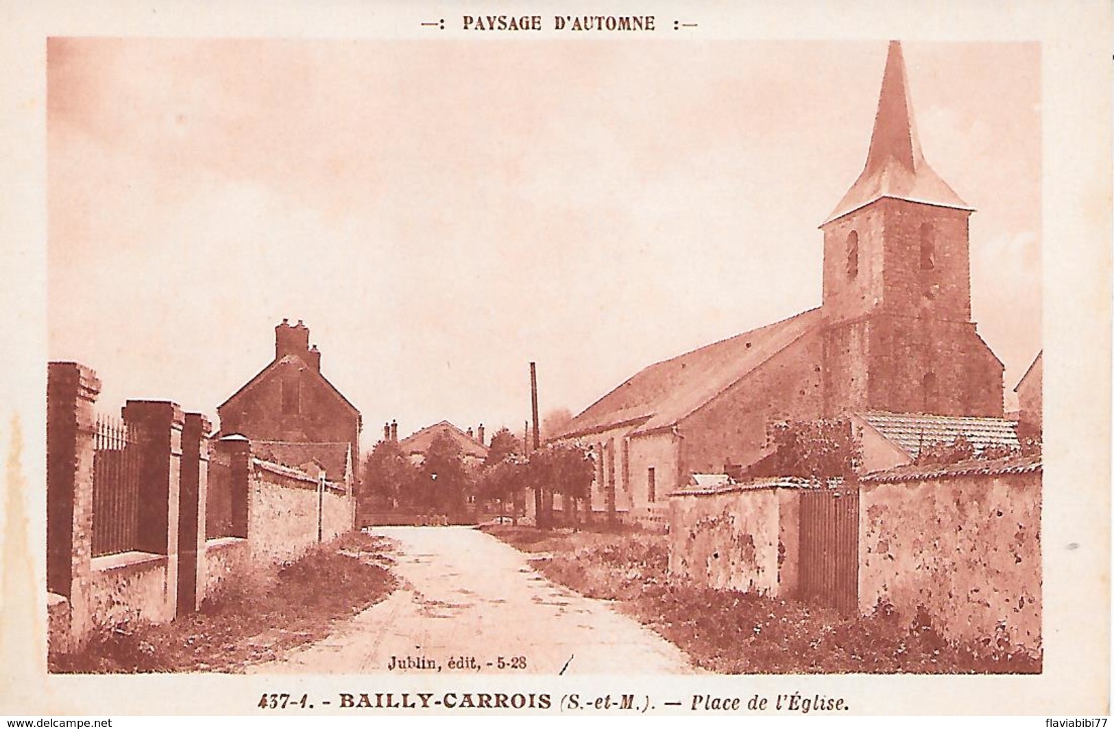 BAILLY-CARROIS - ( 77 ) - Place De L'eglise - Baillycarrois