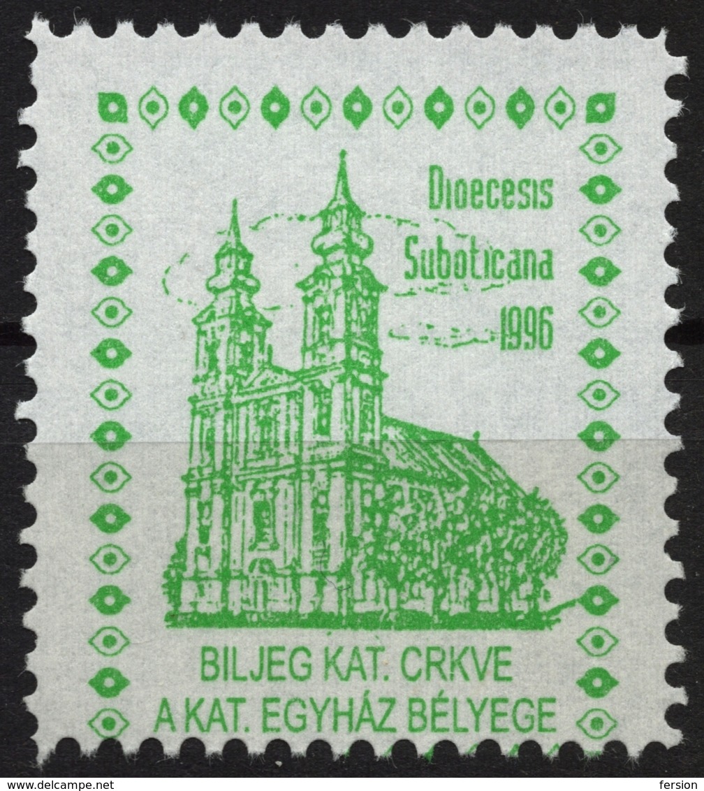Yugoslavia Serbia Vojvodina 1996 Tax Revenue Stamp Of Catholic Church SZABADKA Subotica Backa Bácska MNH  Hungary - Dienstmarken
