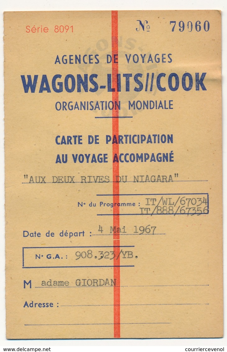 Réservations SNCF / Wagons Lits COOK - Cartes De Participation Au Voyage Accompagné "Aux Deux Rives Du Niagara" Mai 1967 - Autres & Non Classés