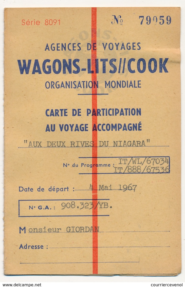 Réservations SNCF / Wagons Lits COOK - Cartes De Participation Au Voyage Accompagné "Aux Deux Rives Du Niagara" Mai 1967 - Autres & Non Classés