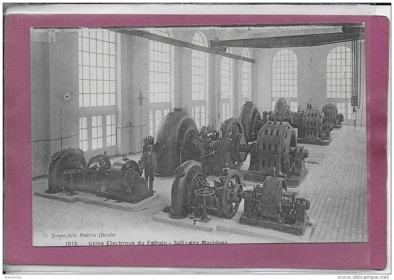 25.- USINE ELECTRIQUE DU REFRAIN .- Salle Des Machines - Autres & Non Classés