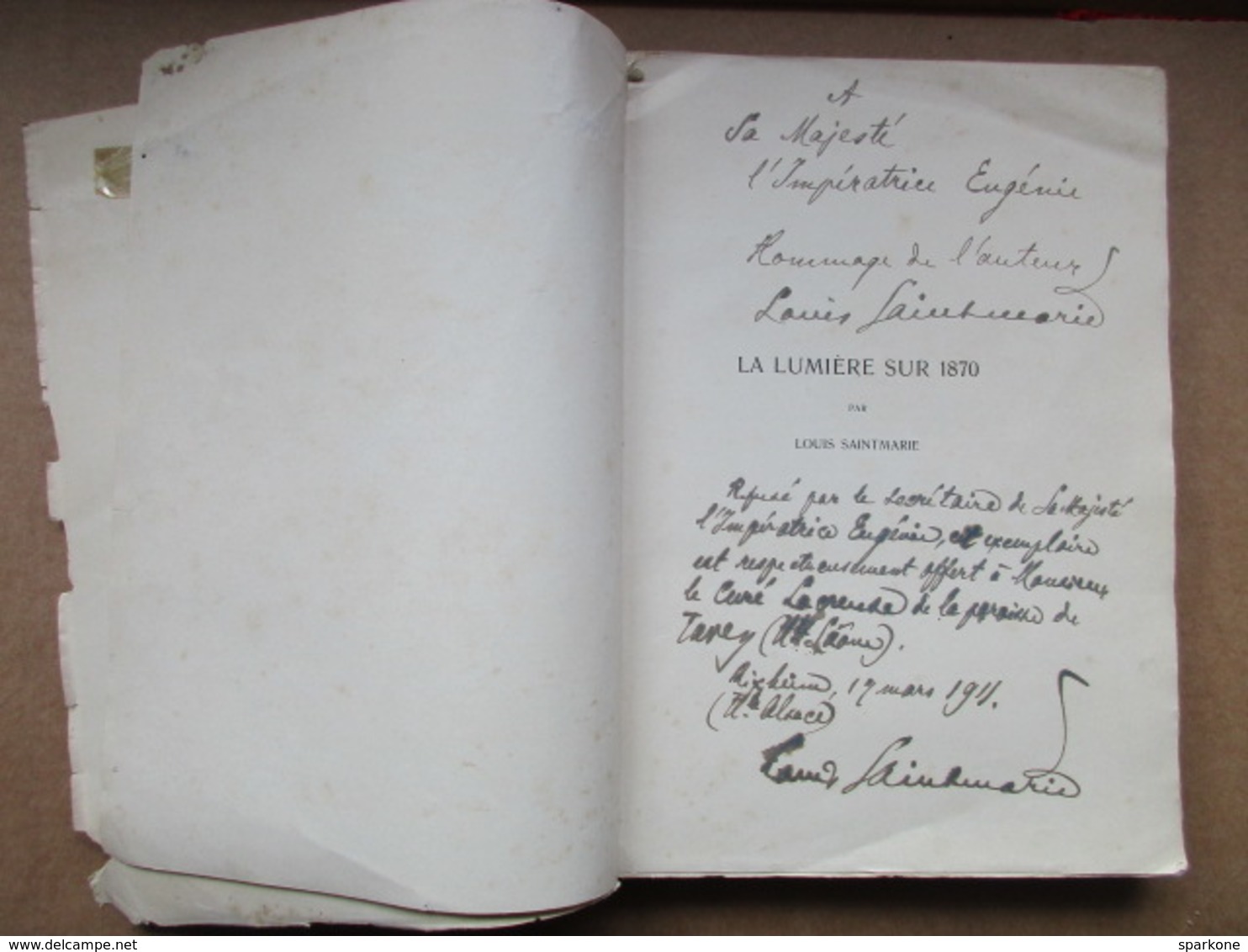 La Lumière Sur 1870 (Louis Saintmarie) Première éditions De 1908. Dédicacés - Livres Dédicacés