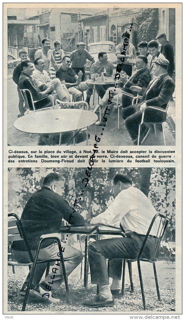 FOOTBALL : PHOTO, TOULOUSE F.C., JEAN DOUMENG, KADER FIROUD, PLACE DU VILLAGE DE NOE (Noé), COUPURE REVUE (1964) - Collections