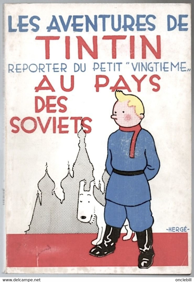 Tintin Au Pays Des Soviets édition Pirate Splendeur Belge 1972 Très Bon état - Hergé