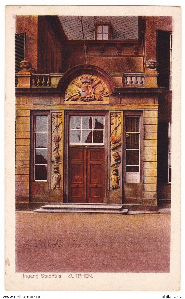 Zutphen - Ingang Stadhuis - 1921 - Zutphen