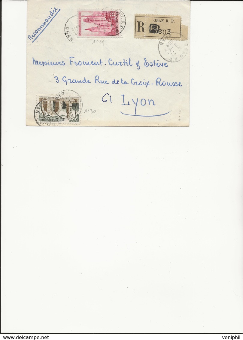 LETTRE RECOMMANDEE AFFRANCHIE TIMBRES FRANCE N° 1129-1130 CAD ORAN 1959 - Algérie (1962-...)