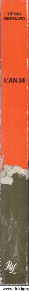 L'An 14 Et La Campagne Des Illusions (Henri Bernard, Professeur émérite De L'École Royale Militaire) - Guerre 1914-18