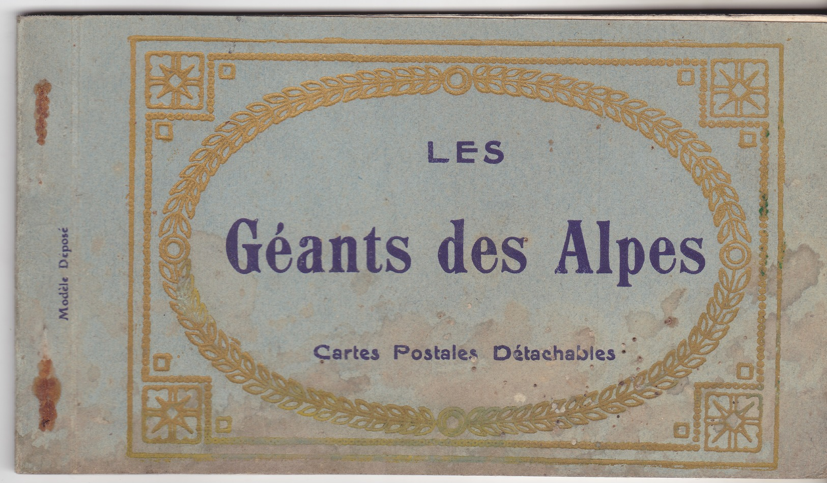 Les Géants Des Alpes - Rare Carnet Complet De 7 Vues Différentes Animées Des Géants Des Alpes. Bel Ensemble Tb état. - Autres & Non Classés