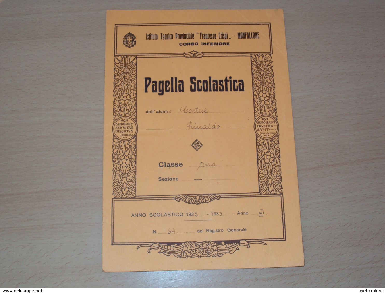 MONFALCONE GORIZIA  1932 VECCHIA PAGELLA DIPLOMA REGIO ISTITUTO TECNICO PROVINCIALE FRANCESCO CRISPI - Diplômes & Bulletins Scolaires