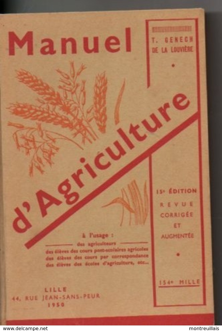 Manuel D'agriculture, De 1950, 632 Pages, 15ème édition, Agriculteur, Botanique, Agrologie, Agricole, - Animaux