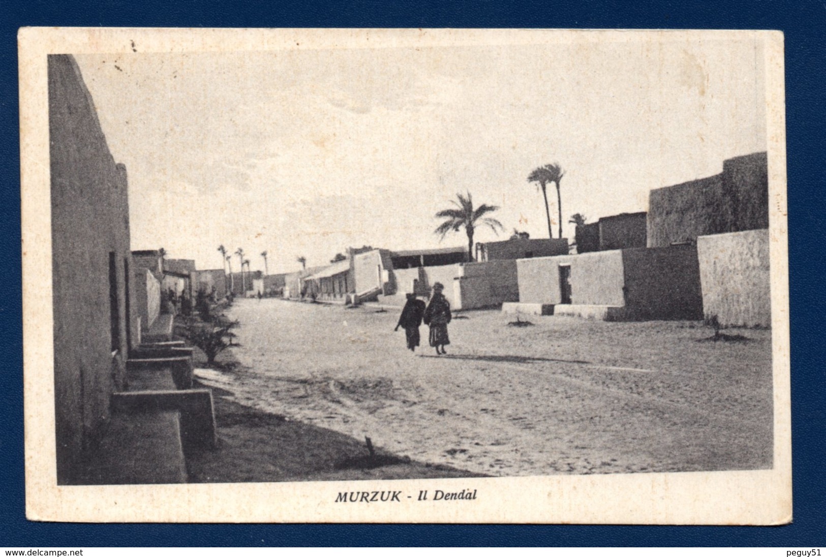 Libye. Murzuk. ( Fezzan). Il Dendal ( Rue Centrale). Passants. 1950 - Libye