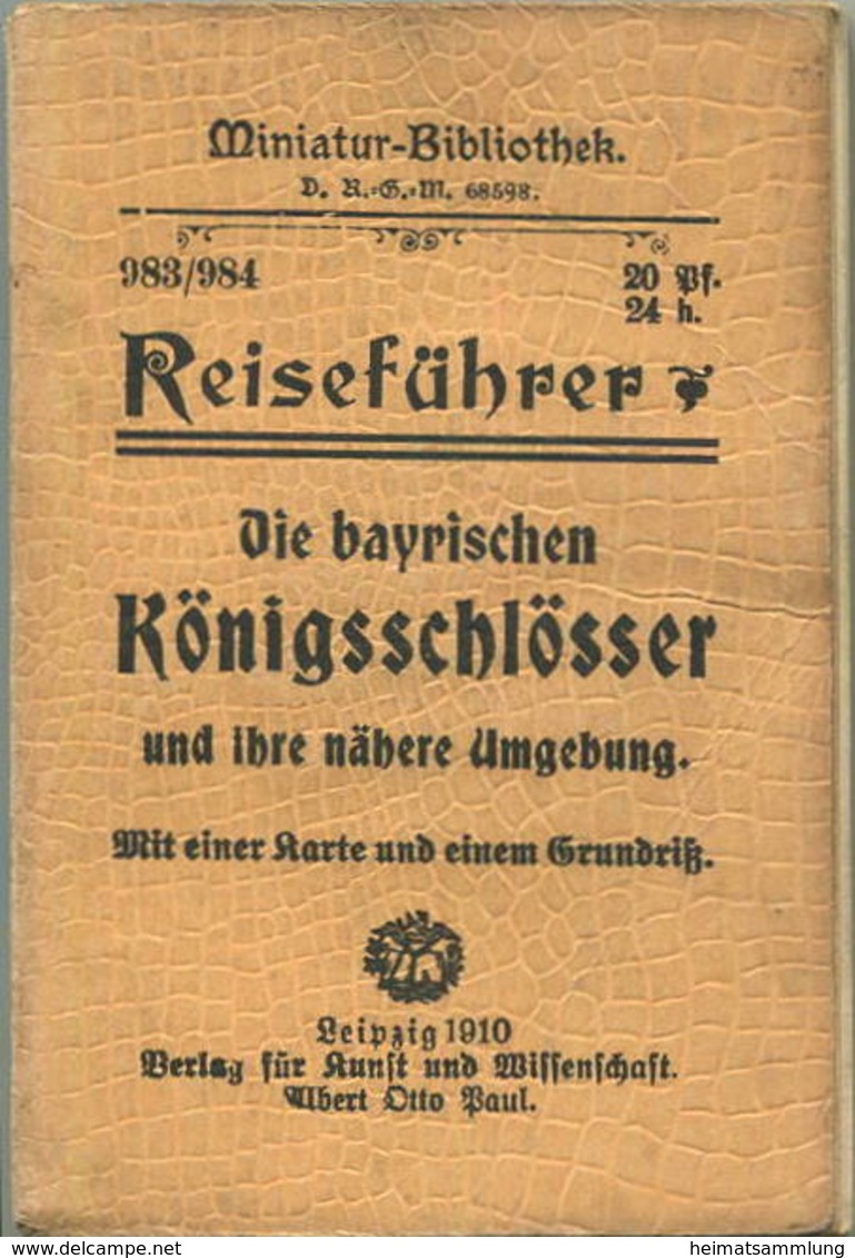 Miniatur-Bibliothek Nr. 983/984 - Reiseführer Die Bayrischen Königsschlösser Und Ihre Nähere Umgebung Mit Einer Karte - - Altri & Non Classificati