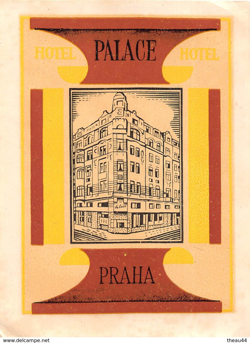 ¤¤  -  Etiquette De L'Hôtel " PALACE "  -   REPUBLIQUE TCHEQUE   -   PRAHA , PRAGUE  -  Voir Description   -  ¤¤ - Etiquettes D'hotels