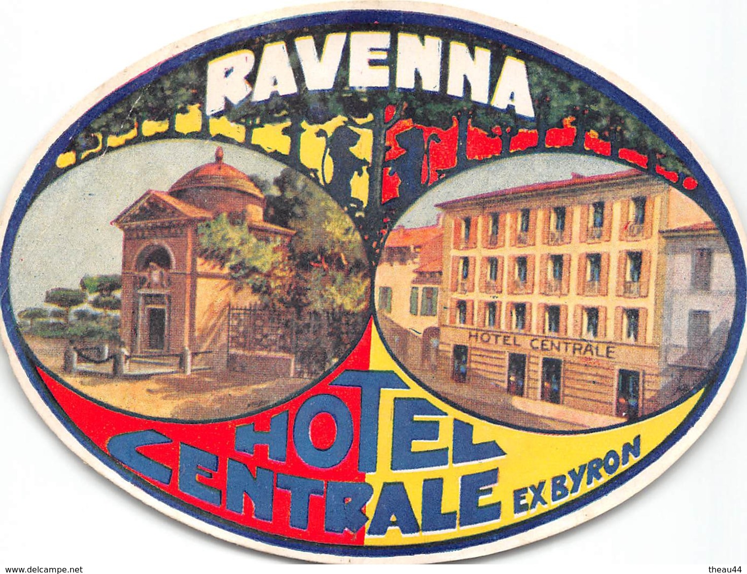 ¤¤  -  Etiquette De L'Hôtel " CENTRALE " Ex " Byron "   -  Italie , Ravenna   -  Voir Description - Hotel Labels