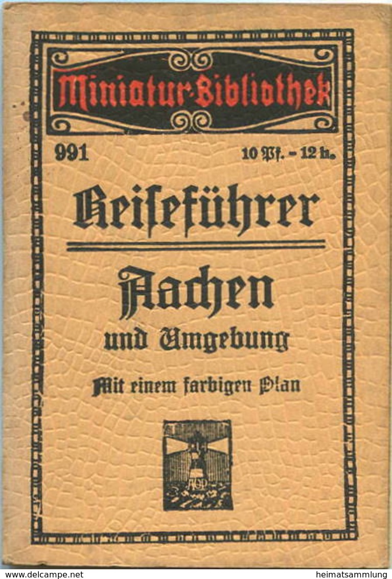 Miniatur-Bibliothek Nr. 991 - Reiseführer Aachen Und Umgebung Mit Einem Farbigen Plan Von Dr. Paul Sakolowski - 8cm X 12 - Other & Unclassified
