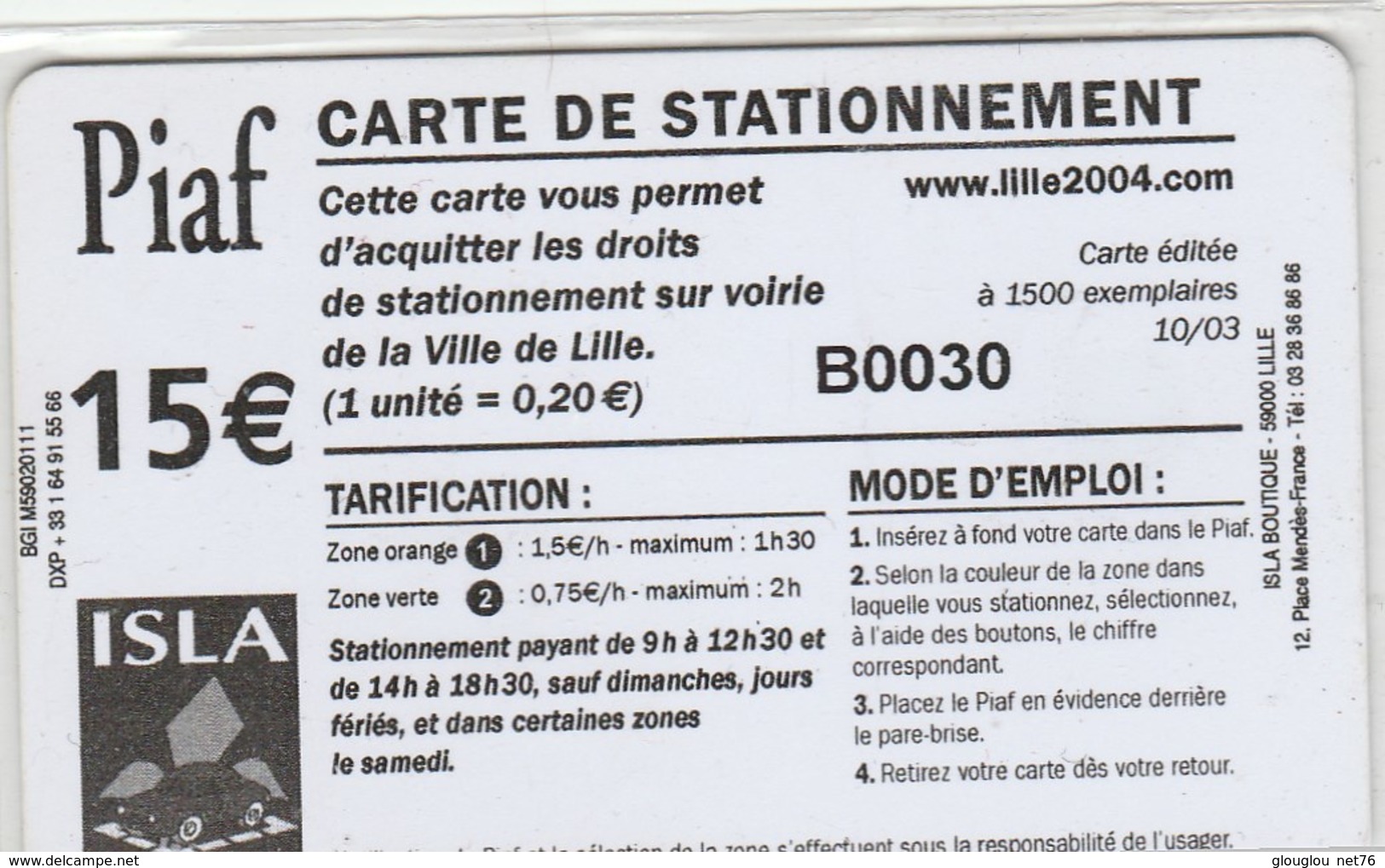 CARTE PIAF..15 E   LILLE 2004  . - Cartes De Stationnement, PIAF