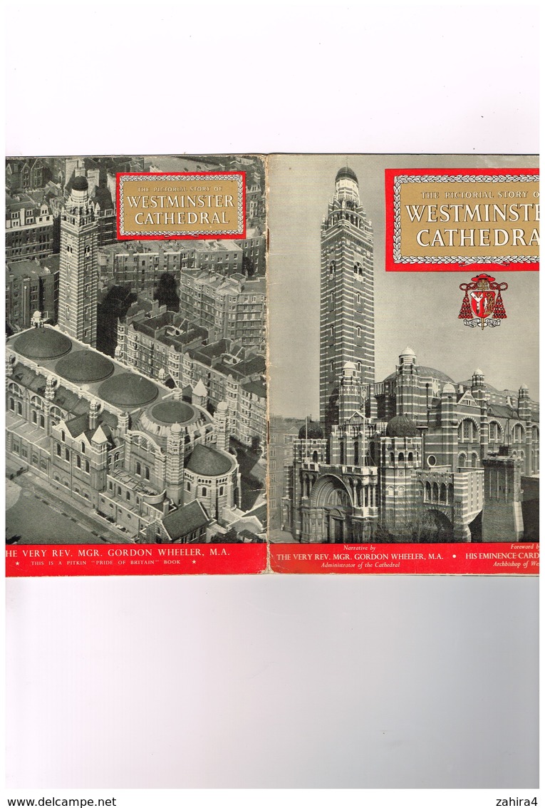 Guide - The Pictorial Stiry Of Westminster Cathedral - Cardinal Bernard Griffin - Illustré De Nombreuses Et Belle Photo - Kultur