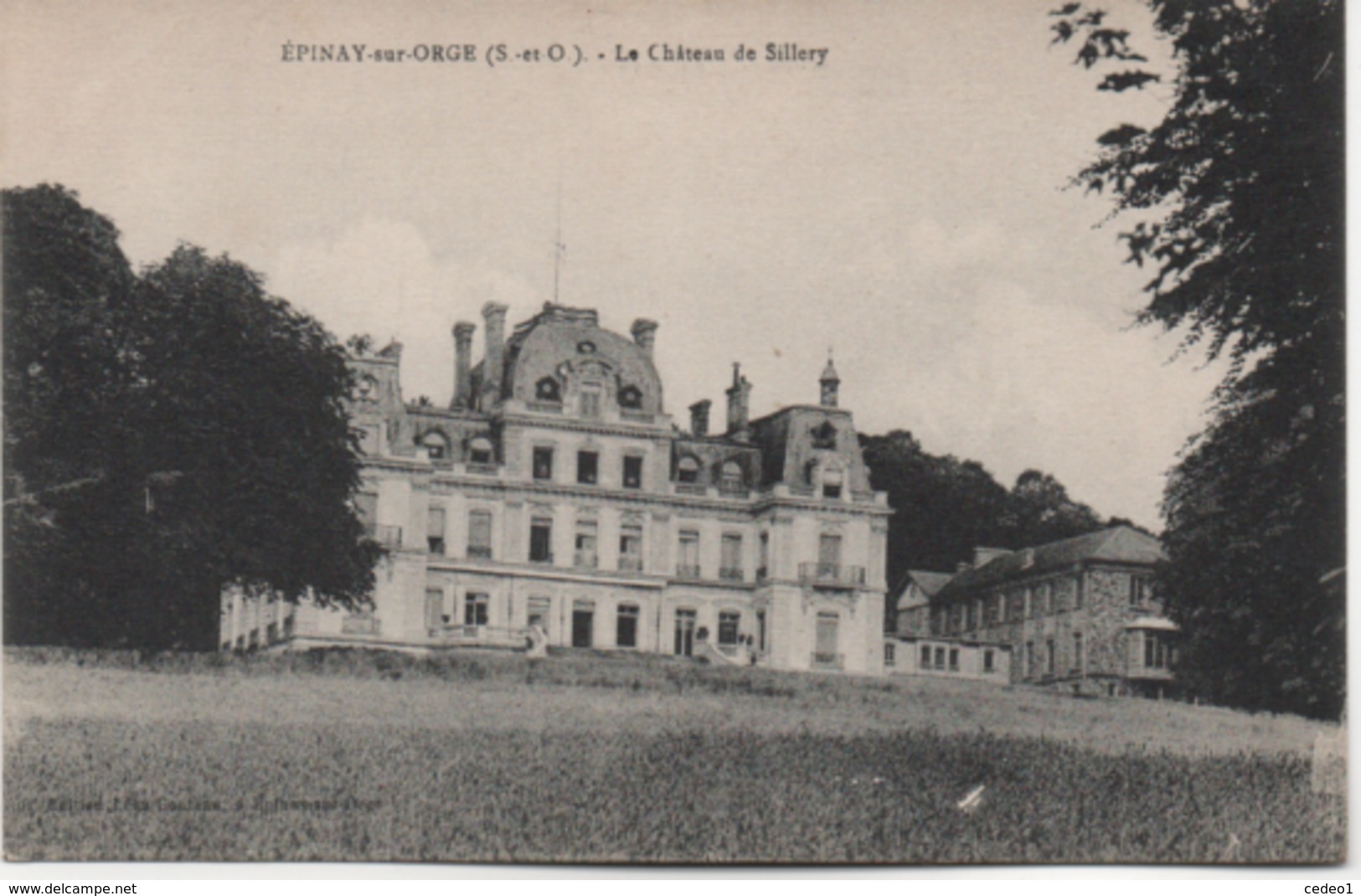 EPINAY SUR ORGE  LE CHATEAU DE SILLERY - Epinay-sur-Orge