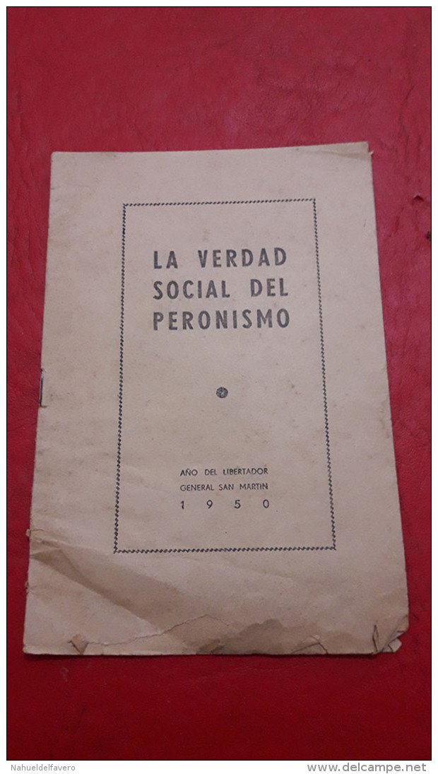 Argentina La Verdad Social Del Peronismo 1950 - [1] Until 1980