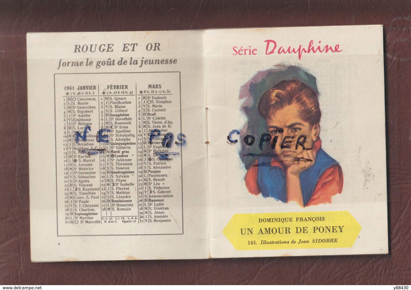 CALENDRIER De Poche -- Année 1961 - Bibliothèque ROUGE ET OR - Série Dauphine & Série Souveraine -- 15 Scannes. - Tamaño Pequeño : 1961-70