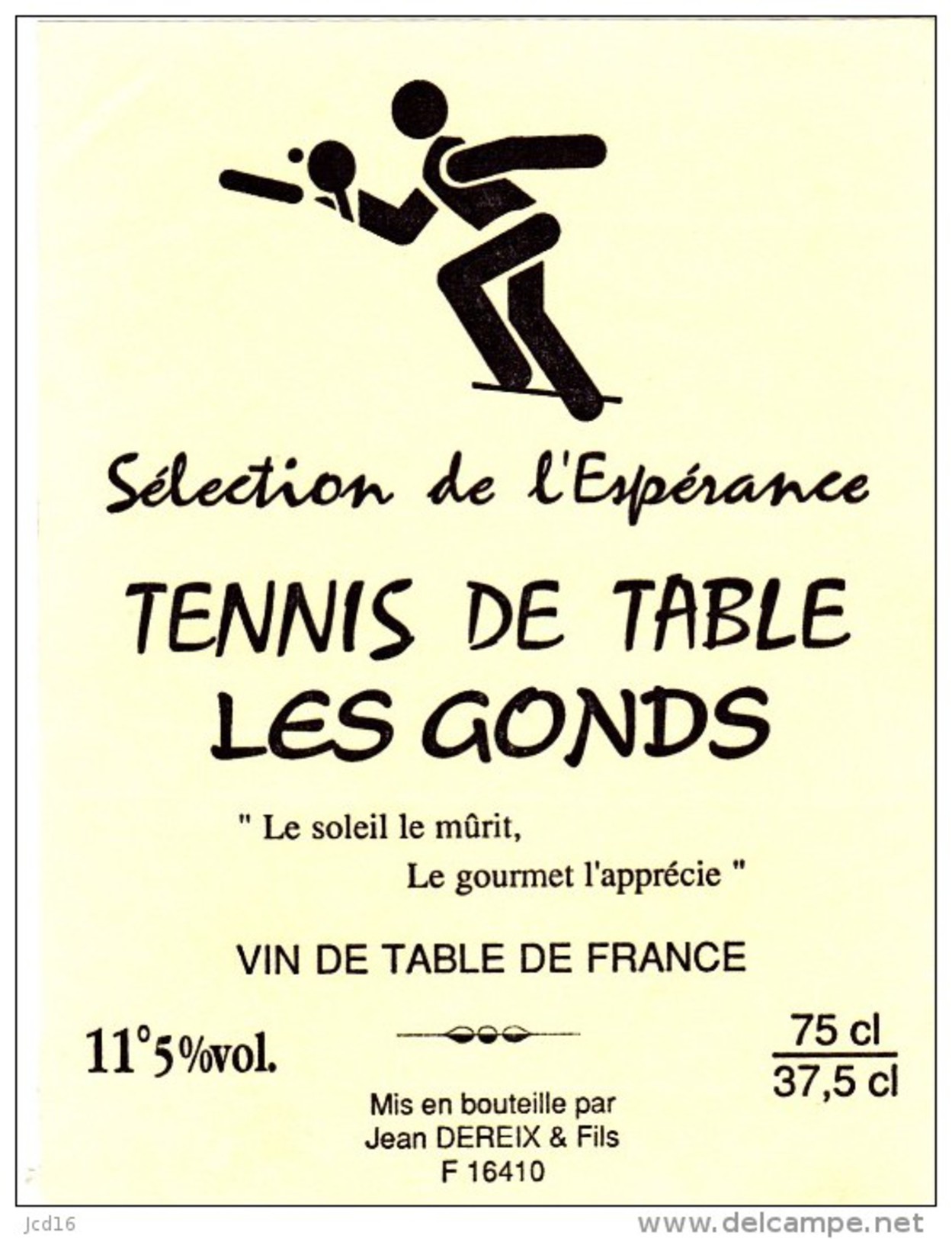 ETIQUETTE VIN  Cuvée TENNIS DE TABLE 17 Les Gonds Charente Maritime Selection De L'espérance Ping Pong A22 - Other & Unclassified