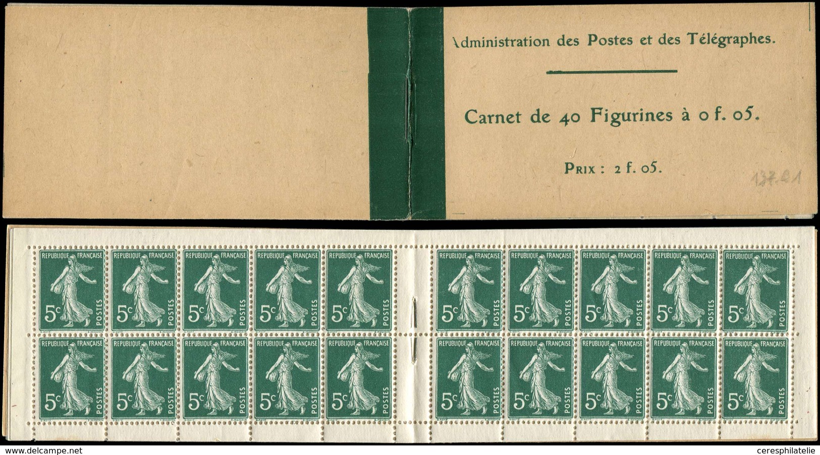 CARNETS (N°Cérès Jusqu'en1964) - 7    Semeuse Camée,  5c. Vert, N°137, T I, Carnet De 40, Frais Et TTB - Otros & Sin Clasificación