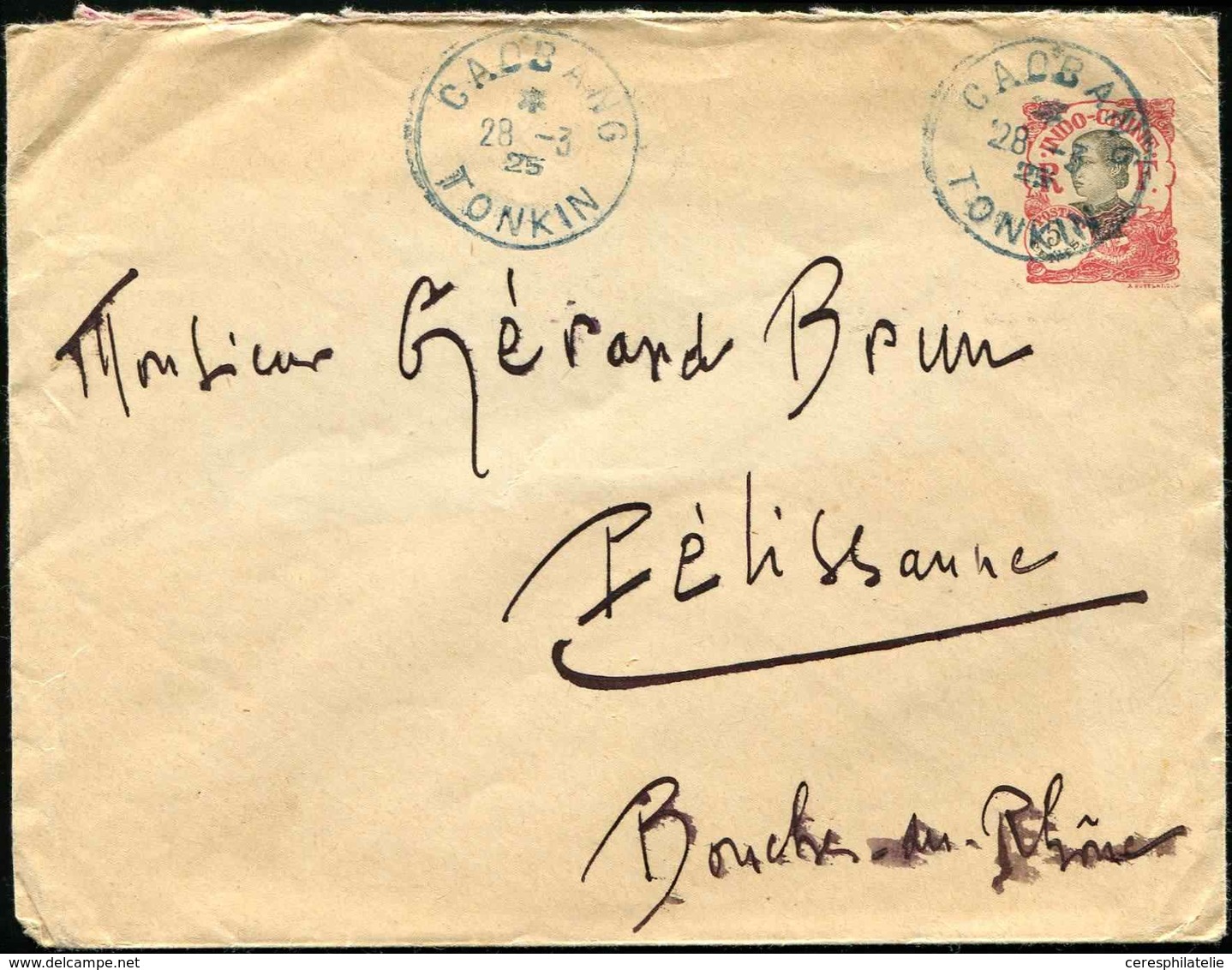 Let INDOCHINE 104 : Env. Entier 5c. Rose Obl. Càd CAOBANG TONKIN 28/3/25, Arr. Pelissanne, TB - Other & Unclassified