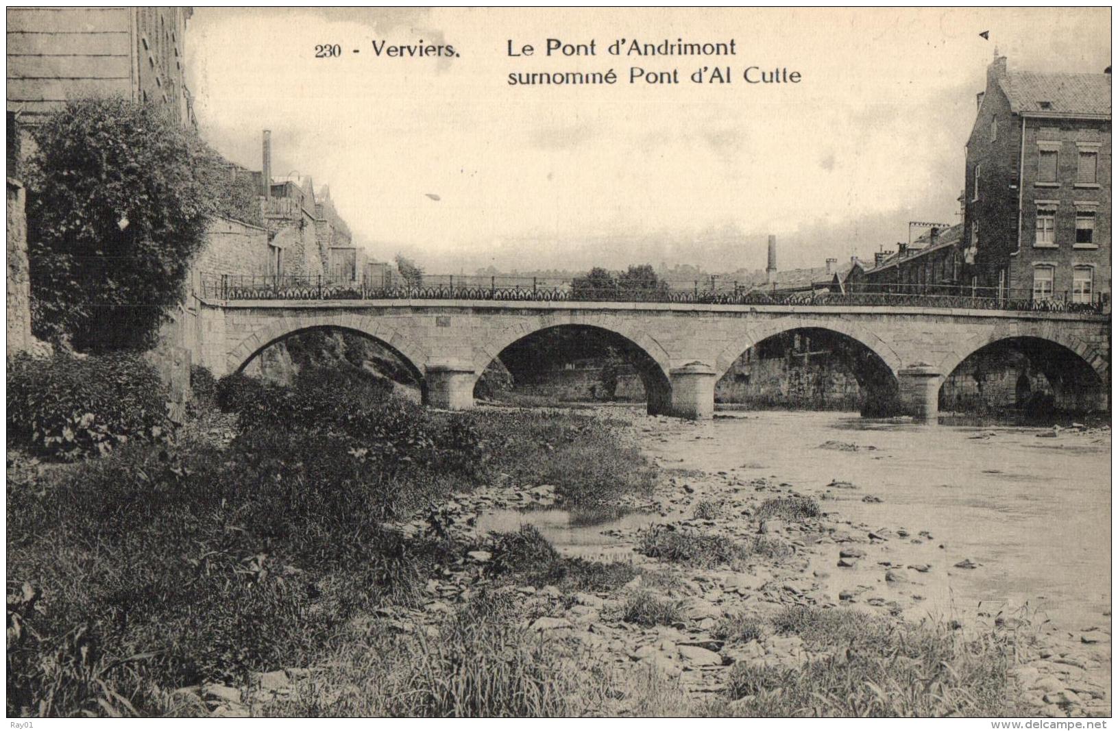 BELGIQUE - LIEGE - VERVIERS - Le Pont D'Andrimont Surnommé Pont D'Al Cutte. - Verviers