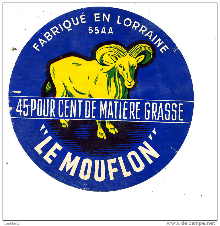 R  988- ETIQUETTE DE FROMAGE-   LE MOUFLON   FABRIQUE EN LORRAINE - Cheese