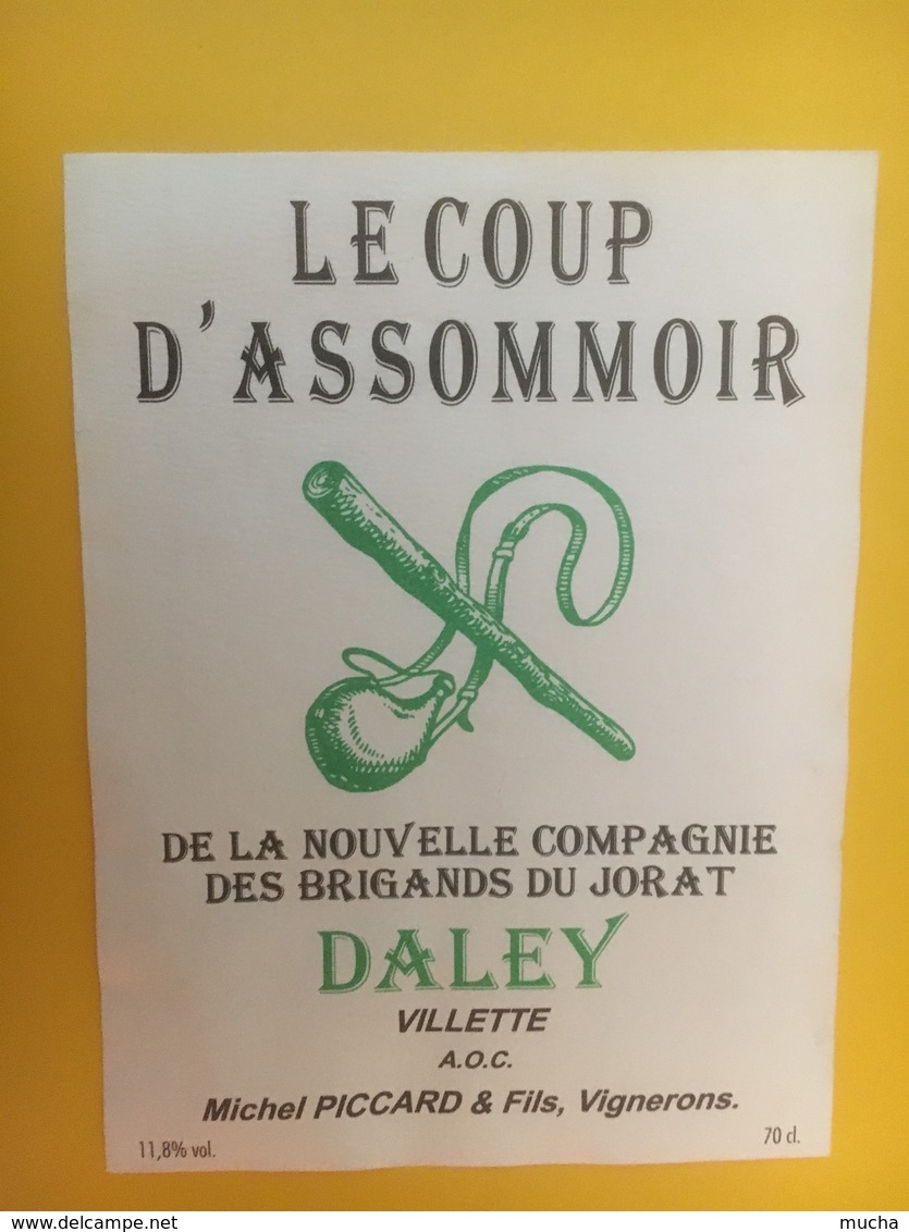 8434 - Le Coup D'assomoir Dela Nouvelle Compagnie Des Brigands Du Jorat Daley Villette Suisse - Autres & Non Classés