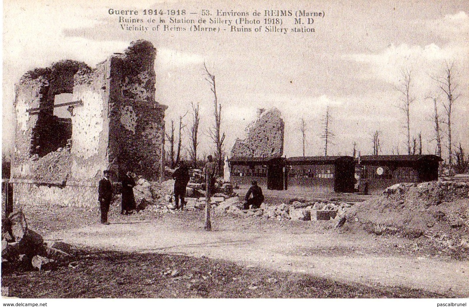 SILLERY - RUINES DE LA STATION - GUERRE 1914-1918 - Sillery