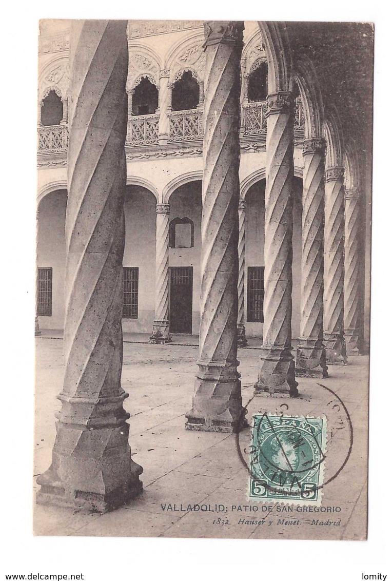 Espagne Valladolid Patio De San Gregorio + Timbre Cachet Valladolid 1905 - Valladolid