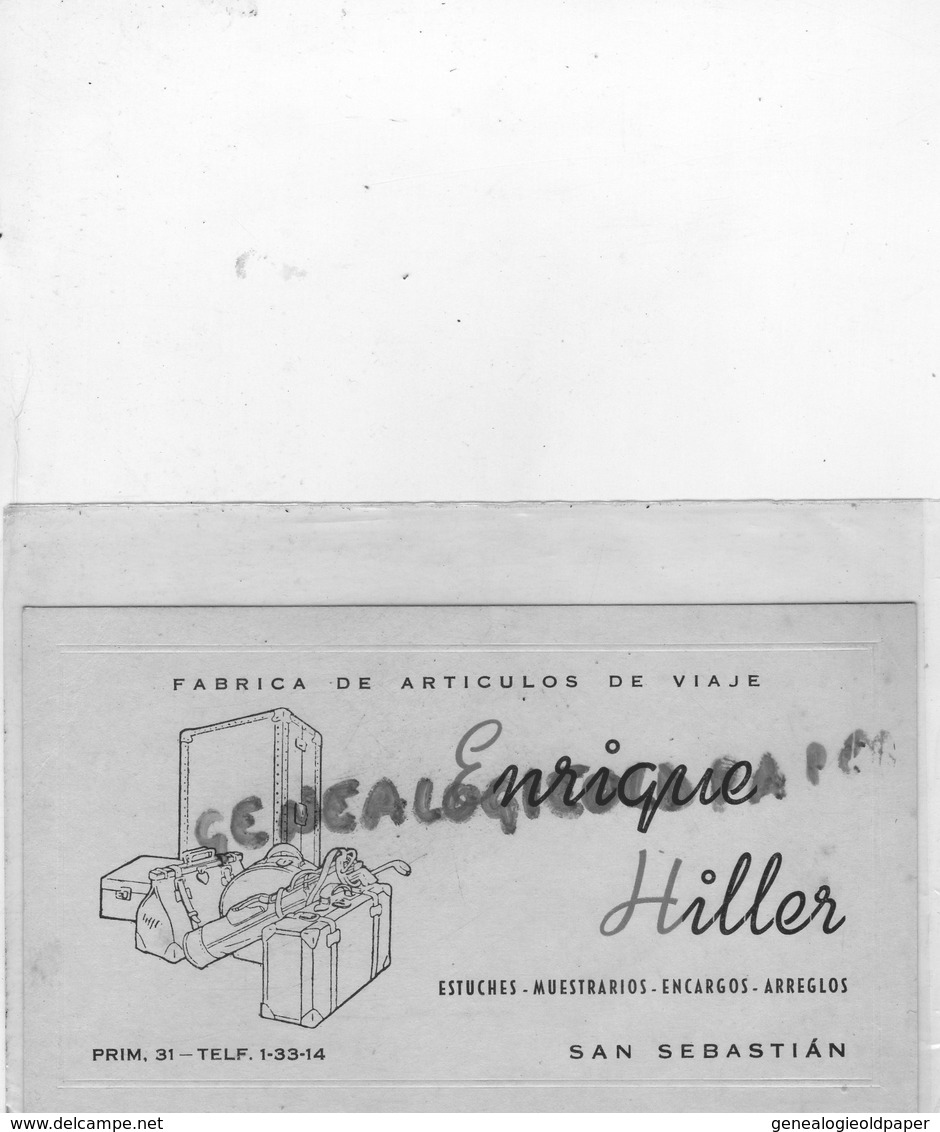 ESPAGNE- SAN SEBASTIAN - CARTE ENRIQUE HILLER -FABRICA DE ARTICULOS DE VIAJE- ESTUCHES-ENCARGOS-ARREGLOS-MUESTRARIOS - Spanje