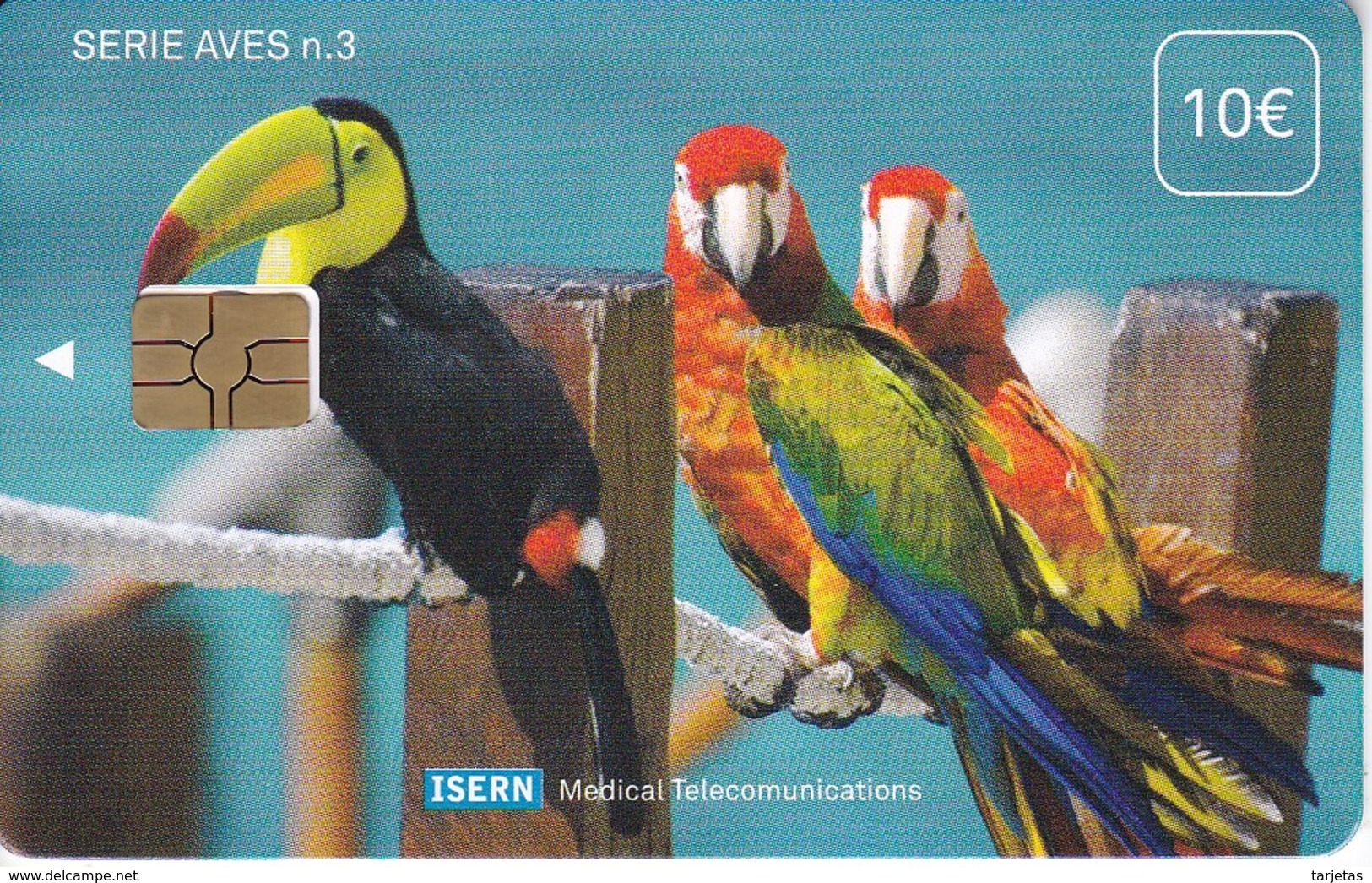 ISN-061 TARJETA DE ESPAÑA DE ISERN DE UNOS LOROS Y UN TUCAN SERIE AVES Nº3 (BIRD-PAJARO) (CON 2 NUMERACIONES) - Emisiones Básicas