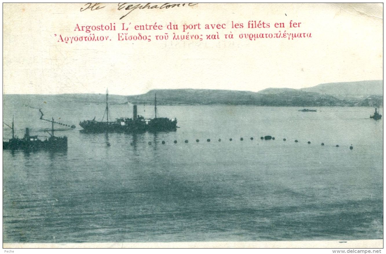 N°1489 A - Cpa Argostoli -l'entrée Du Port Avec Les Filets En Fer- - Greece