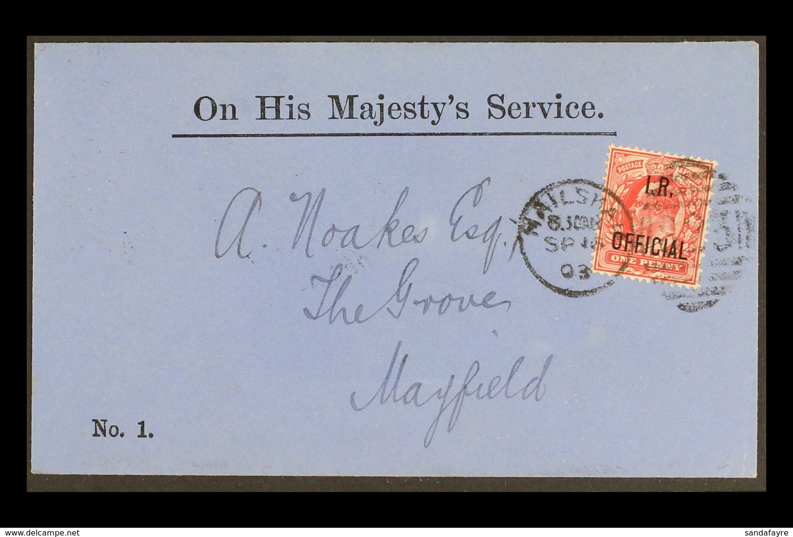 OFFICIAL COVER 1903 (16TH Sept) OHMS Cover To Mayfield, Essex Bearing KEVII 1d Scarlet "I.R" Official (SG O21) Tied By H - Non Classificati