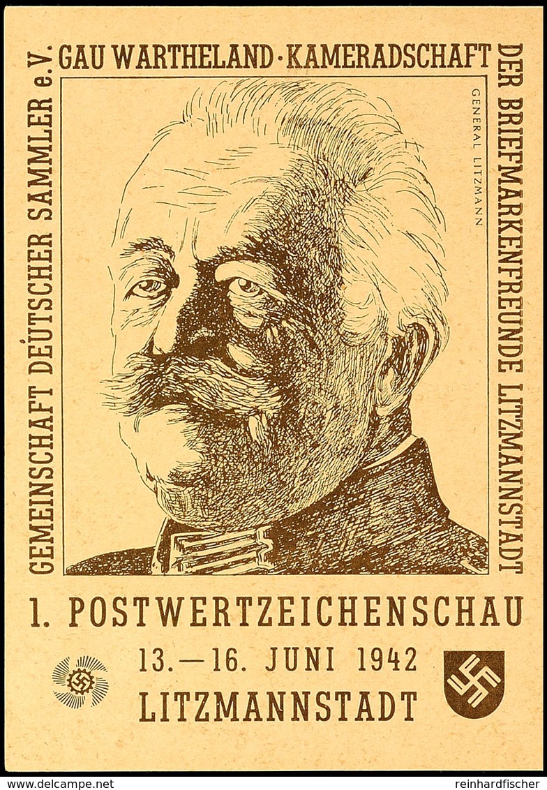 4637 1940. 6 Pfg. Hitler, GS-Karte "1. Postwertzeichenschau Gau Wartheland, Litzmannstadt 13.-16.JUNI 1942" Mit Pass. SS - Other & Unclassified