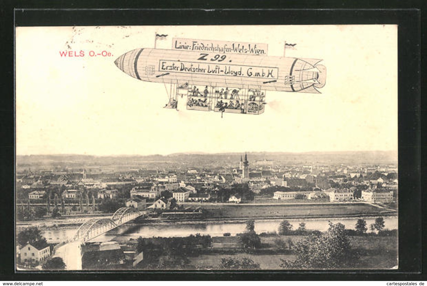 AK Wels, Zeppelin Der Linie Friedrichsgafen-Wels-Wien, Erster Deutscher Luft-Lloyd - Altri & Non Classificati
