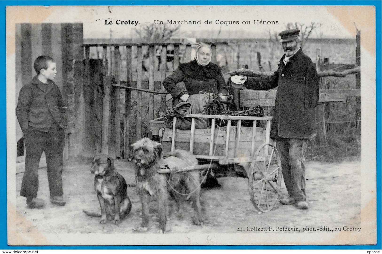 TOP CPA AK 80 LE CROTOY Somme - Un Marchand De Coques Ou Hénons ° Collect. F. Poidevin (Voiture à Chien) - Le Crotoy