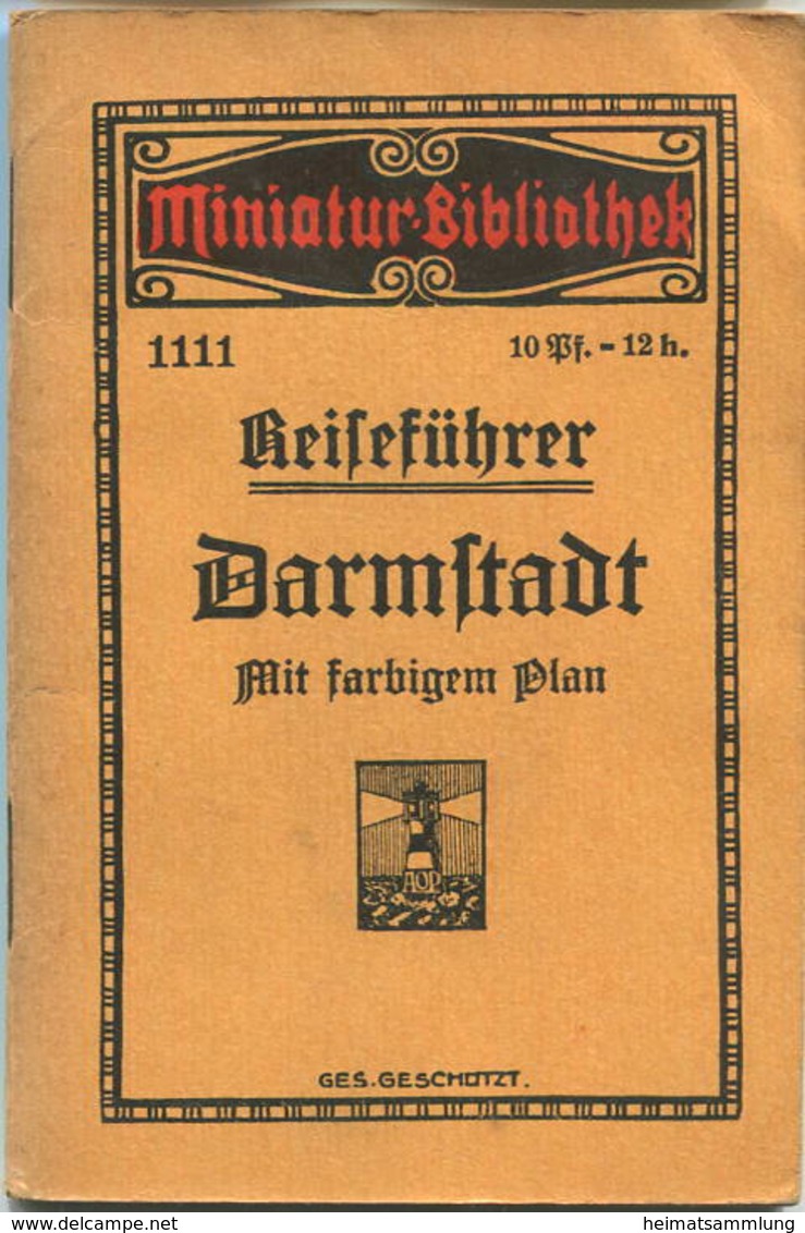 Miniatur-Bibliothek Nr. 1111 - Reiseführer Darmstadt Mit Farbigem Plan - 8cm X 12cm - 40 Seiten Ca. 1910 - Verlag Für Ku - Autres & Non Classés