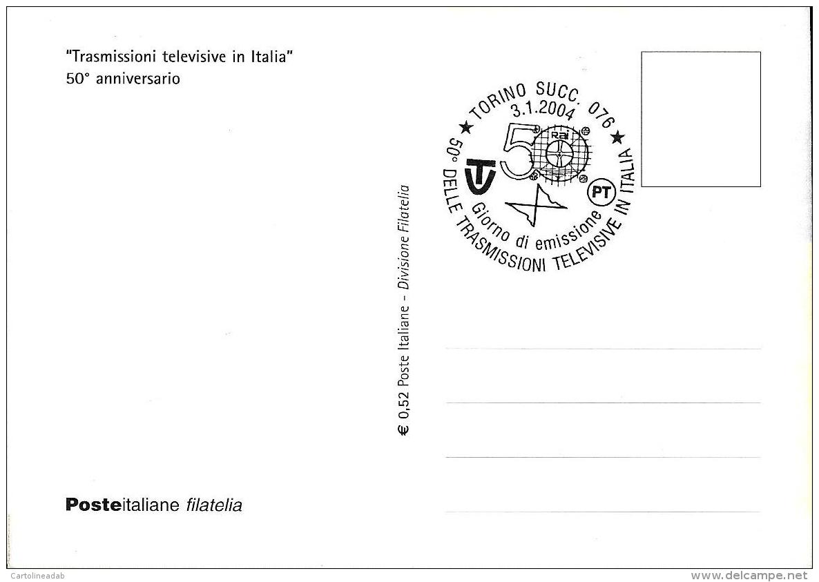 [MD1862] CPM - CINQUANTESIMO ANNIVERSARIO DELLE TRASMISSIONI TELEVISIVE IN ITALIA - CON ANNULLO 3.1.2004 - NV - Altri & Non Classificati