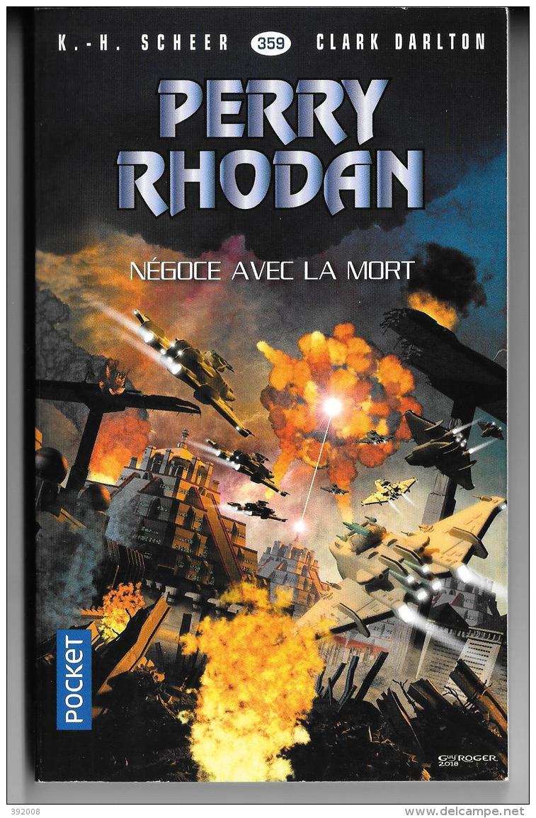 RHODAN - 359- Négoce Avec La Mort - 2018 - Presses Pocket