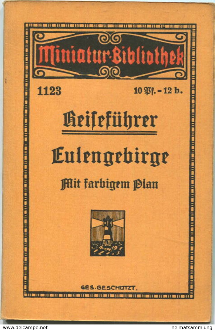 Miniatur-Bibliothek Nr. 1123 - Reiseführer Eulengebirge Mit Farbigem Plan - 8cm X 12cm - 40 Seiten Ca. 1910 - Verlag Für - Autres & Non Classés