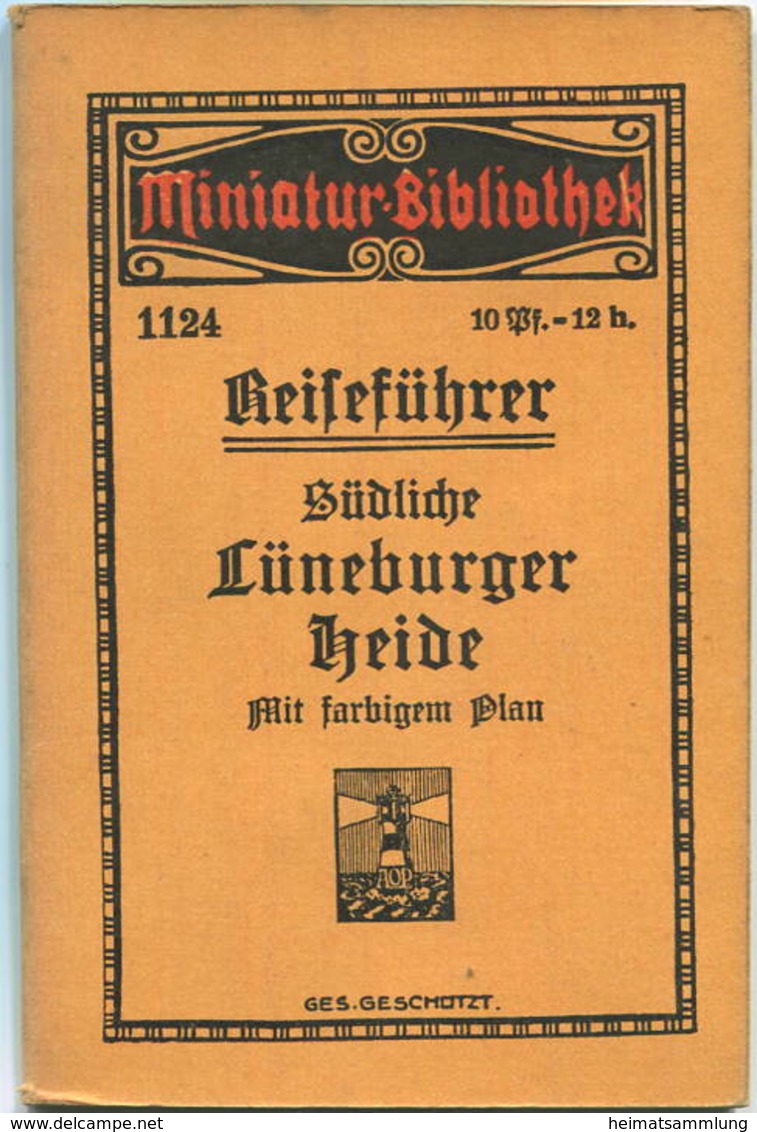 Miniatur-Bibliothek Nr. 1124 - Reiseführer Südliche Lüneburger Heide Mit Farbigem Plan - 8cm X 12cm - 46 Seiten Ca. 1910 - Altri & Non Classificati